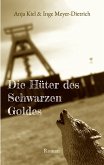 Die Hüter des Schwarzen Goldes (eBook, ePUB)