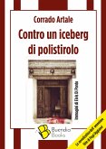 Contro un iceberg di polistirolo (eBook, ePUB)