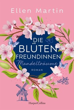 Cover Mandelträume / Die Blütenfreundinnen Bd.2 (eBook, ePUB)