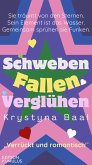 Schweben, fallen, verglühen (eBook, ePUB)