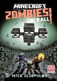 Cover Minecraft. Zombies überall! / Minecraft Zombies Bd.3 (eBook, ePUB)