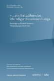 «... ein fortwährender lebendiger Zusammenhang» (eBook, PDF) «... ein fortwährender lebendiger Zusammenhang» (eBook, PDF)