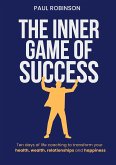 The Inner Game of Success (eBook, ePUB)