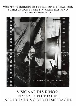 Cover Visionär des Kinos: Eisenstein und die Neuerfindung der Filmsprache (eBook, ePUB)