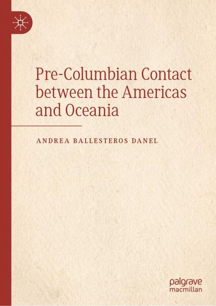 Pre-Columbian Contact between the Americas and Oceania (eBook, PDF)