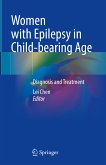 Women with Epilepsy in Child-bearing Age (eBook, PDF)