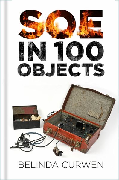 SOE in 100 Objects (eBook, ePUB)