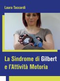 La Sindrome di Gilbert e l'Attività Motoria (eBook, ePUB)