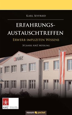 ERFAHRUNGSAUSTAUSCHTREFFEN (eBook, ePUB) - Seyfried, Karl