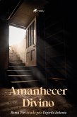 Amanhecer Divino (eBook, ePUB)