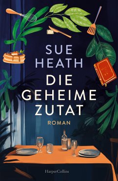 Die geheime Zutat (eBook, ePUB) - Heath, Sue