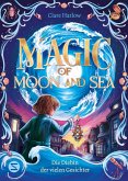 Magic of Moon and Sea. Die Diebin der vielen Gesichter (eBook, ePUB) Magic of Moon and Sea. Die Diebin der vielen Gesichter (eBook, ePUB)