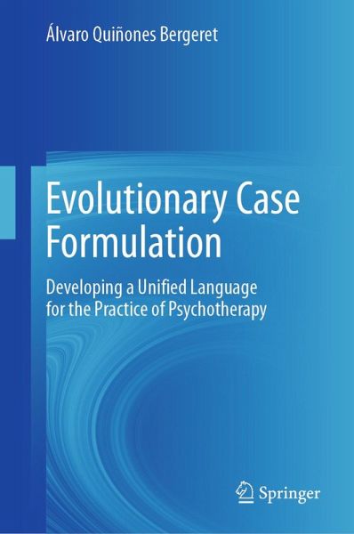 Evolutionary Case Formulation (eBook, PDF) Evolutionary Case Formulation (eBook, PDF)