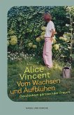 Vom Wachsen und Aufblühen (eBook, ePUB) Vom Wachsen und Aufblühen (eBook, ePUB)