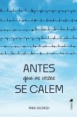 Antes que as vozes se calem (eBook, ePUB)