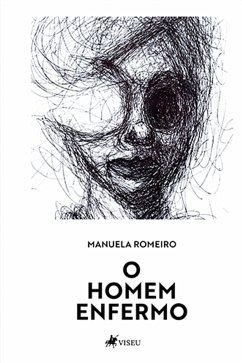 O Homem Enfermo (eBook, ePUB) - Romeiro, Manuela