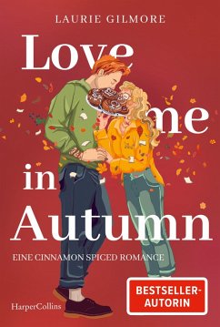 Cover Love me in Autumn. Eine cinnamon spiced Romance / Dream Harbor Bd.2 (eBook, ePUB)
