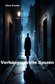 Verhängnisvolle Spuren (eBook, ePUB)