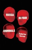 Russia in Four Criminals (eBook, ePUB)