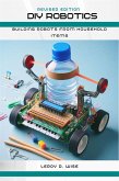 DIY Robotics (eBook, ePUB) DIY Robotics (eBook, ePUB)