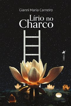 Lírio no Charco (eBook, ePUB) - Carneiro, Gianni Maria