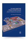 Plano Diretor Físico Hospitalar: (eBook, ePUB)