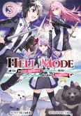 Hell Mode - Un joueur hardcore réincarné dans un autre monde devient invincible : Tome 3 (eBook, ePUB) Hell Mode - Un joueur hardcore réincarné dans un autre monde devient invincible : Tome 3 (eBook, ePUB)