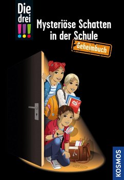 Die drei !!!, Mysteriöse Schatten in der Schule  - Heger, Ann-Katrin;Vogel, Kirsten