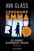 Du kannst niemand trauen / Codename Emma Bd.2  (Mängelexemplar)