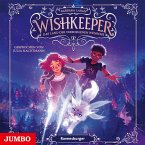 Das Land der verborgenen Wünsche / Wishkeeper Bd.1 (MP3-Download)