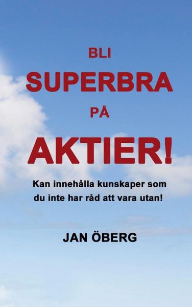 Bli Superbra På Aktier Bli Superbra På Aktier