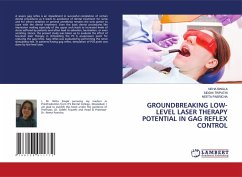 GROUNDBREAKING LOW-LEVEL LASER THERAPY POTENTIAL IN GAG REFLEX CONTROL - Singla, Neha;Tripathi, Siddhi;Pasricha, Neeta