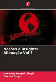 Noções e insights: Alienação Vol 7 Noções e insights: Alienação Vol 7