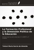 La Formación Profesional y la Dimensión Política de la Educación