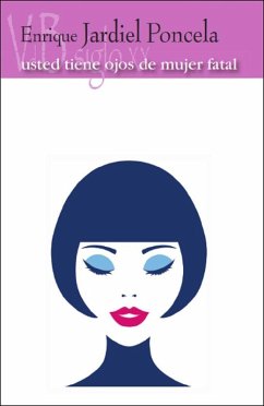 Cover Usted tiene ojos de mujer fatal