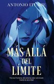 MÁS ALLÁ DEL LÍMITE MÁS ALLÁ DEL LÍMITE