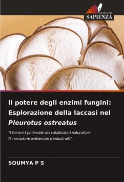 Il potere degli enzimi fungini: Esplorazione della laccasi nel Pleurotus ostreatus Cover Il potere degli enzimi fungini: Esplorazione della laccasi nel Pleurotus ostreatus