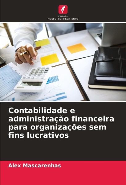 Contabilidade e administração financeira para organizações sem fins lucrativos