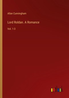 Lord Roldan. A Romance