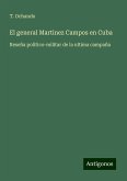 El general Martinez Campos en Cuba