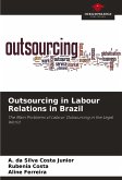 Outsourcing in Labour Relations in Brazil