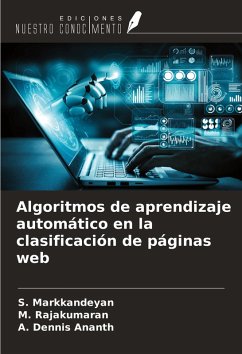 Algoritmos de aprendizaje automático en la clasificación de páginas web - Markkandeyan, S.; Rajakumaran, M.; Dennis Ananth, A.