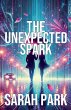 The Unexpected Spark - Bild 1