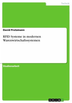 RFID Systeme in modernen Warenwirtschaftssystemen - Protzmann, David