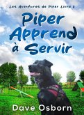 Piper Apprend à Servir