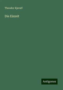 Die Eiszeit - Kjerulf, Theodor