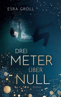 Drei Meter über Null - Groll, Esra