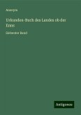 Urkunden-Buch des Landes ob der Enns