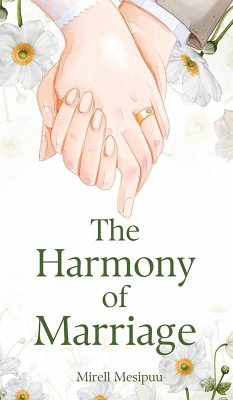 The Harmony of Marriage - Mesipuu, Mirell