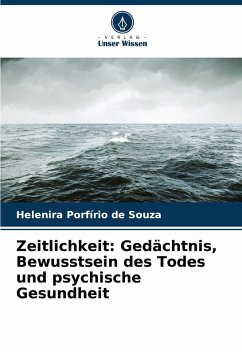 Cover Zeitlichkeit: Gedächtnis, Bewusstsein des Todes und psychische Gesundheit